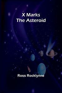 Produktbild: X Marks the Asteroid