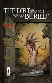 Produktbild: The Dirt in Which We Are Buried (Wyrd Door Tales, #2)