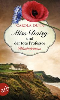 Bild vom Artikel Miss Daisy und der tote Professor vom Autor Carola Dunn