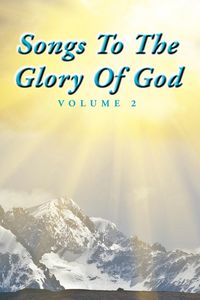 Produktbild: Songs To The Glory Of God Volume II