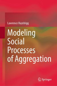 Produktbild: Modeling Social Processes of Aggregation