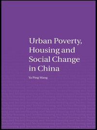 Produktbild: Urban Poverty, Housing and Social Change in China