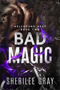 Produktbild: Bad Magic (Hellhound Heat, #2)