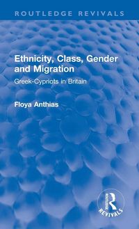 Produktbild: Ethnicity, Class, Gender and Migration