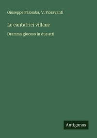 Produktbild: Le cantatrici villane