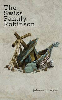 Produktbild: The Swiss Family Robinson (Zongo Classics)