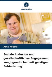 Produktbild: Soziale Inklusion und gesellschaftliches Engagement von Jugendlichen mit geistiger Behinderung