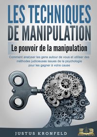 Produktbild: LES TECHNIQUES DE MANIPULATION - Le pouvoir de la manipulation
