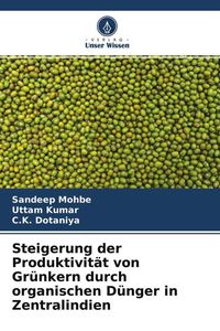 Produktbild: Steigerung der Produktivit&auml;t von Gr&uuml;nkern durch organischen D&uuml;nger in Zentralindien