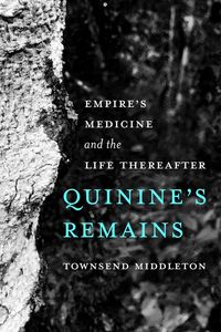 Produktbild: Middleton, T: Quinine's Remains