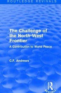 Produktbild: Andrews, C: : The Challenge of the North-West Frontier (1937