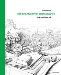Produktbild: Salzburgs Stadtberge und Stadtg&auml;rten