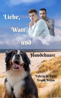 Produktbild: Liebe, Watt und Hundehaare