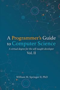 Produktbild: A Programmer's Guide to Computer Science Vol. 2