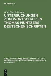 Produktbild: Untersuchungen zum Wortschatz in Thomas M&uuml;ntzers deutschen Schriften