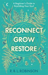 Produktbild: Robinson, R: Reconnect, Grow, Restore