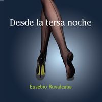 Produktbild: Desde la tersa noche