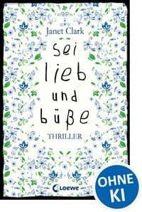 Produktbild: Sei lieb und b&uuml;&szlig;e