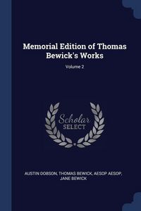 Produktbild: Memorial Edition of Thomas Bewick's Works; Volume 2