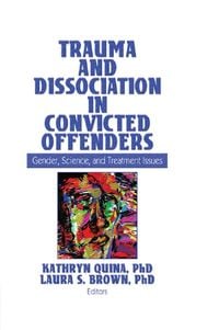 Produktbild: Trauma and Dissociation in Convicted Offenders