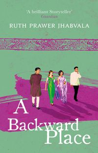 Bild vom Artikel A Backward Place vom Autor Ruth Prawer Jhabvala