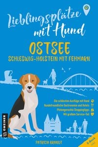 Produktbild: Lieblingsplätze mit Hund - Ostsee Schleswig-Holstein mit Fehmarn