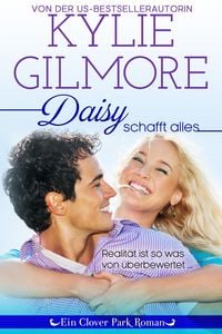 Produktbild: Daisy schafft alles (Clover Park: Die O'Hare-Familie 2)