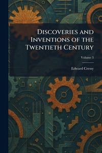 Produktbild: Discoveries and Inventions of the Twentieth Century