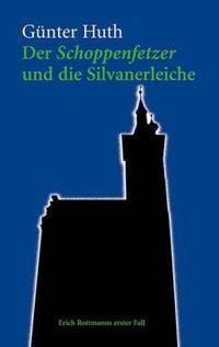 Produktbild: Der Schoppenfetzer und die Silvanerleiche