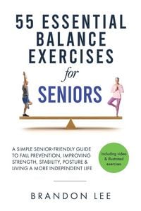 Produktbild: 55 Essential Balance Exercises For Seniors