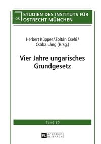 Produktbild: Vier Jahre ungarisches Grundgesetz