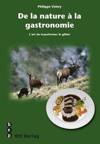 Produktbild: De la nature &agrave; la gastronomie