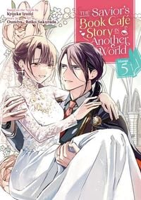 Produktbild: Izumi, K: Savior''s Book Caf&eacute; Story in Another World (Manga)