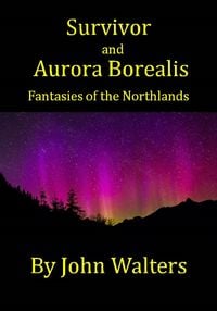 Produktbild: Survivor and Aurora Borealis: Two Fantasies of the Northland