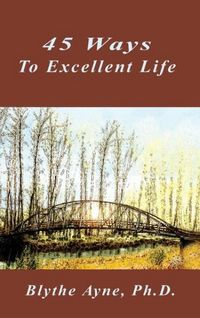 Produktbild: 45 Ways to Excellent Life