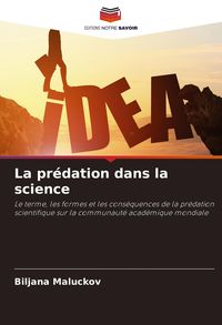 Produktbild: La pr&eacute;dation dans la science
