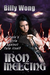 Produktbild: Iron Melting (Legend of the Iron Flower, #6)