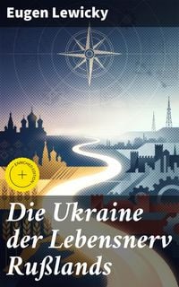 Produktbild: Die Ukraine der Lebensnerv Ru&szlig;lands