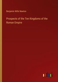 Produktbild: Prospects of the Ten Kingdoms of the Roman Empire