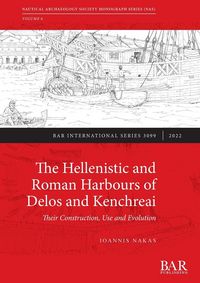 Produktbild: The Hellenistic and Roman Harbours of Delos and Kenchreai