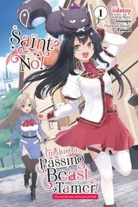 Produktbild: Saint? No! I'm Just a Passing Beast Tamer!, Vol. 1