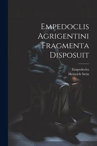 Produktbild: Empedoclis Agrigentini Fragmenta Disposuit