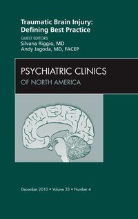 Produktbild: Traumatic Brain Injury: Defining Best Practice, an Issue of Psychiatric Clinics