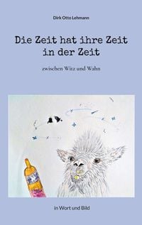 Produktbild: Die Zeit hat ihre Zeit in der Zeit