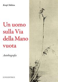 Produktbild: Un uomo sulla via della mano vuota