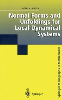 Produktbild: Normal Forms and Unfoldings for Local Dynamical Systems