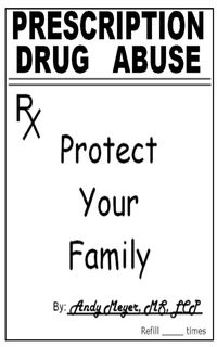 Produktbild: Prescription Drug Abuse: Protect Your Family