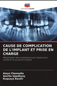 Produktbild: CAUSE DE COMPLICATION DE L'IMPLANT ET PRISE EN CHARGE