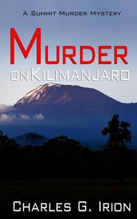Produktbild: Murder on Kilimanjaro (Summit Murder Mystery, #7)