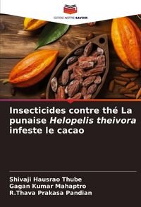 Produktbild: Insecticides contre th&eacute; La punaise Helopelis theivora infeste le cacao
